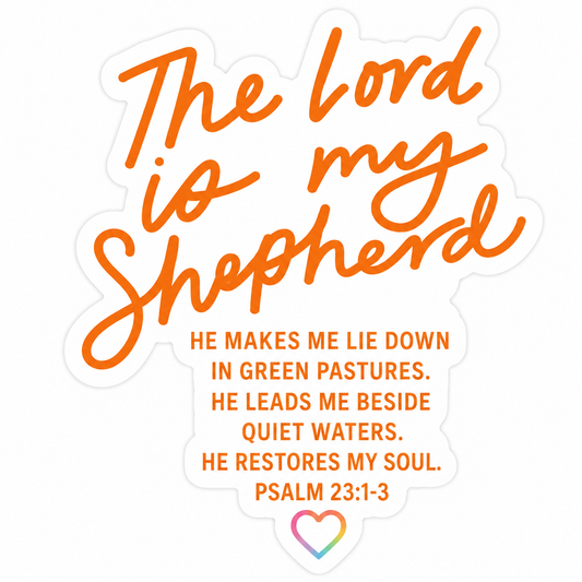 The Lord Is My Shepherd Vinyl Sticker