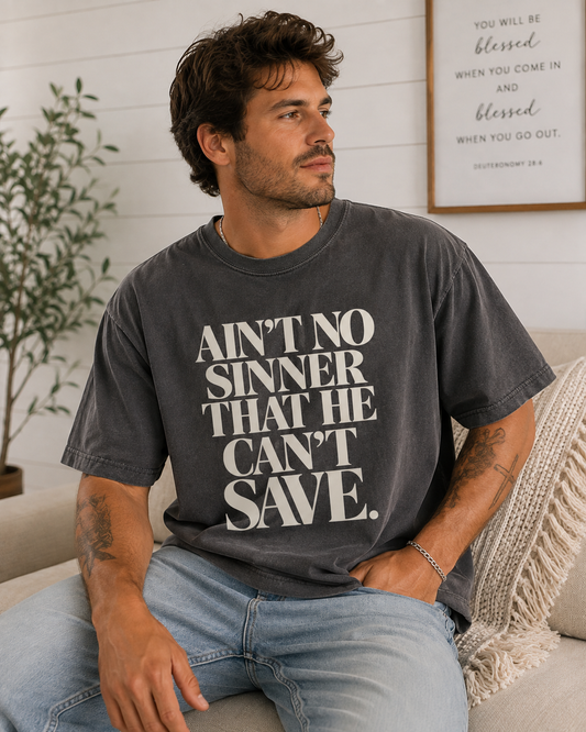 Ain't No Sinner That He Can't Save Men Tee
