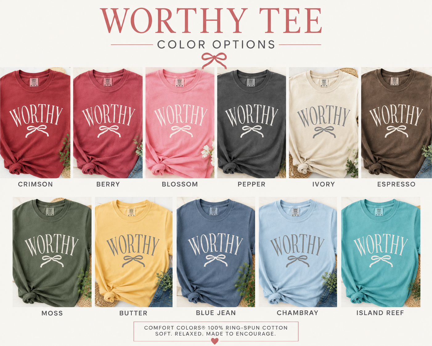 Worthy Adult Comfort Color Tee