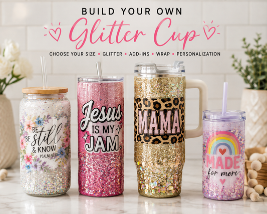 Build Your Own Glitter Cup