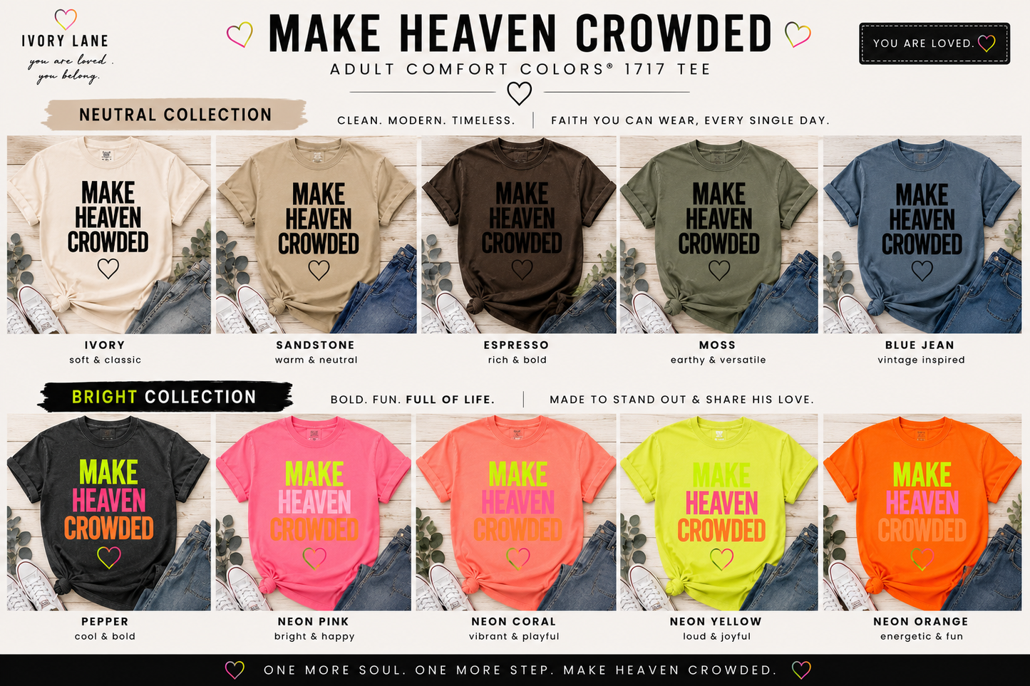 Make Heaven Crowded | Comfort Colors® Tee